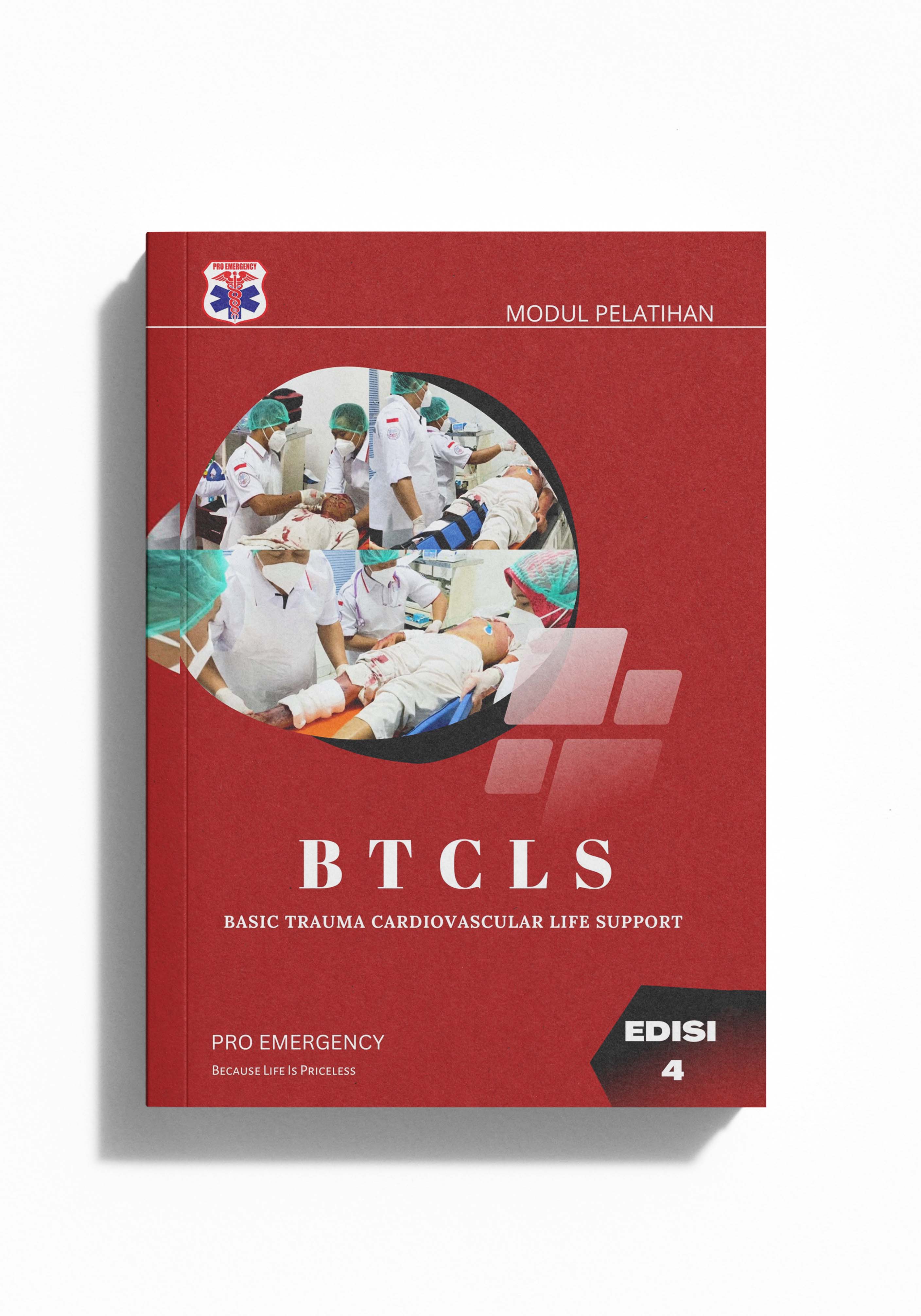 BASIC TRAUMA LIFE SUPPORT EDISI 4